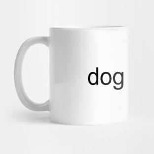 Verified Dog Dad (Black Text) Mug